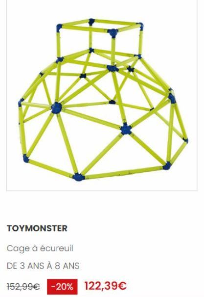 TOYMONSTER  Cage à écureuil  DE 3 ANS À 8 ANS  152,99€ -20% 122,39€ 