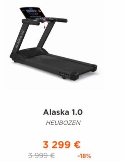 L  ALASKA LO  Alaska 1.0 HEUBOZEN  3 299 €  3-999 €  -18% 