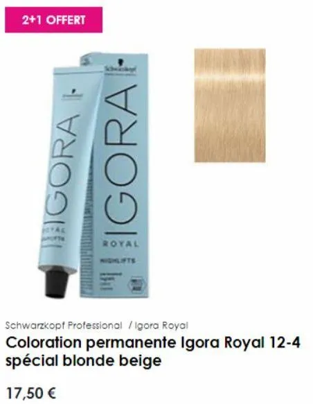 2+1 offert  igora  igora  royal  highlifts  schwarzkopf professional / igora royal coloration permanente igora royal 12-4 spécial blonde beige  17,50 €  