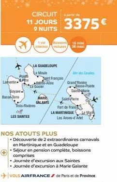 polgte lamentin&pre  goyave basse-terre  les saintes  circuit pe  11 jours 3375€  9 nuits  trois-rivières of  1 val boissons interieur incluses  la guadeloupe le moule  saint françois bante-anne le go