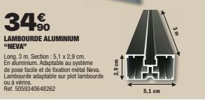 34%  LAMBOURDE ALUMINIUM "NEVA"  Long. 3 m. Section : 5,1 x 2,9 cm. En aluminium. Adaptable au système de pose facile et de fixation métal Neva Lambourde adaptable sur plot lambourde ou à vérins.  Ref