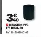 30  manchon pvc f/f diam. 80 ref. 8019966080102 