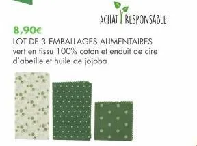 achaty responsable  8,90€  lot de 3 emballages alimentaires vert en fissu 100% coton et enduit de cire d'abeille et huile de jojoba 
