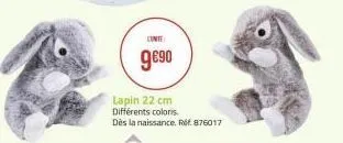 conte  9€90  lapin 22 cm différents coloris  dès la naissance. réf. 876017 