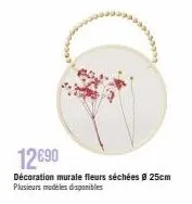 12€90  décoration murale fleurs séchées ø 25cm plusieurs modèles disponibles 