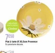 creation exclusive casino  7850  plat à tarte 30,5cm provence en porcelaine décorée 