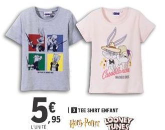 L'UNITÉ  ,95  |3 TEE SHIRT ENFANT  Harry Potter LOONEY TUNES 