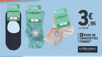 LE BOURGET  COTON  LE BOURGET  COTON  LA PAIRE  8 PAIRE DE CHAUSSETTES FEMME  ,95  LE BOURGET  ****** 