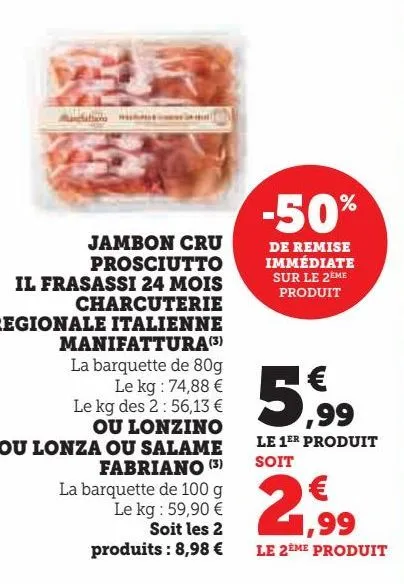 jambon cru prosciutto il frasassi 24 mois charcuterie regionale italienne manifattura ou lonzino  ou lonza ou salame  fabriano
