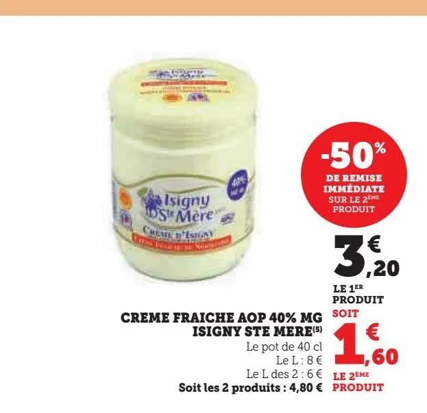 creme fraiche aop 40% mg isigny ste mere