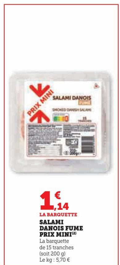 SALAMI  DANOIS FUME  PRIX MINI