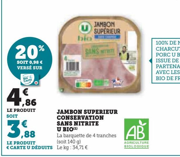 JAMBON SUPERIEUR  CONSERVATION  SANS NITRITE  U BIO