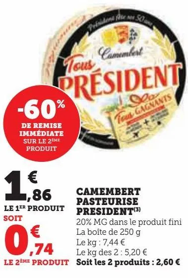 camembert  pasteurise  president