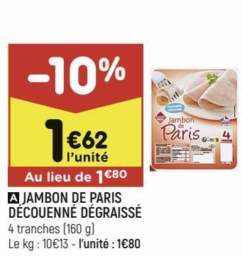 JAMBON DE PARIS DÉCOUENNÉ DÉGRAISSÉ 