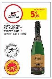 LA BOUTEILLE  AOP CRÉMANT D'ALSACE BRUT EXPERT CLUB Y 750 ml -6,87 € le litre  «ნევს .  TERCANT  LA BOUTEILLE  5,15  Crown SAD 