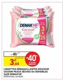 le lot de  3,64  demak  demak up cocoon  -40  de remise immediate  lot de pak von  3  x  25  lingettes démaquillantes douceur cocoon peaux sèches ou sensibles 3x25 demak'up différentes variétés 