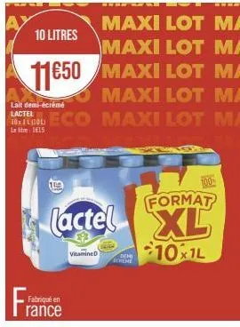 100  france  fabriqué en  lait demi-écrémé lactel  10 eco maxi lot ma  leite: 115  vitamine d  format  lactel xl  10x1l  demi creme  100% 
