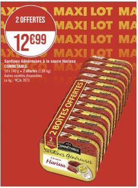 101 140g 2 offertes (1.68 kg) Autres varietés disponibles  Sardines Généreuses à la sauce Harissa  MAX  2 BOITES OFFERTES  WERTES CONNETABLE  Sardines généreuses  Al  Harissa 