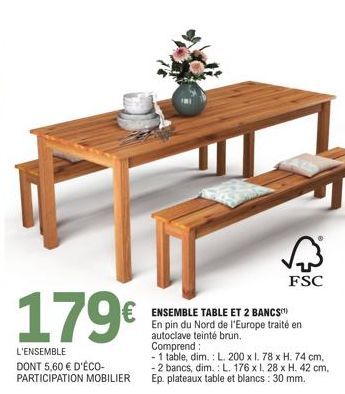 179€  L'ENSEMBLE  DONT 5,60 € D'ÉCO-PARTICIPATION MOBILIER  FSC 