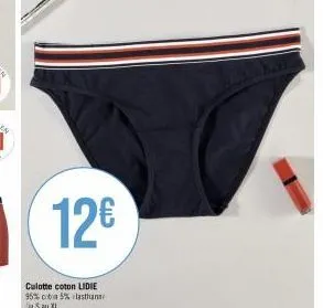 12€  culotte coton lidie 95% coba 5% lasthanne du$ au xi 