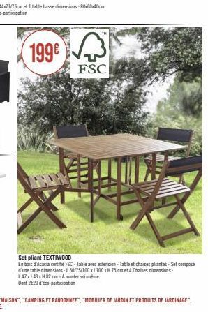 1993  FSC  Set pliant TEXTIWOOD  En bois d'Acacia certifié FSC- Table avec extension - Table et chaises pliantes - Set composé d'une table dimensions: L50/75/100x100x75 cm et 4 Chaises dimensions: L47
