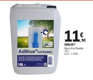 AdBlue® DIFRAMA  10Le  ,90  ADBLUE®  Muni d'un flexible 10 L Le L: 1,19 € 