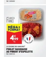 ELEON  FRANCE  MÉGA+ FORMAT  4,99  Th  APORARY  LA CUISINE DES SAVEURS  POULET BASQUAISE  AU PIMENT D'ESPELETTE Rt5000134  PRANCE 