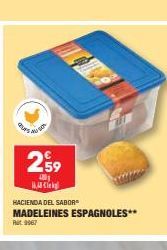 259  4001 Alek  HACIENDA DEL SABOR  MADELEINES ESPAGNOLES**  Aut. 9967 