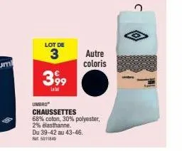 umbro  lot de  3  399  autre coloris  chaussettes  68% coton, 30% polyester,  2% élasthanne.  du 39-42 au 43-46.  rr. 5011849 