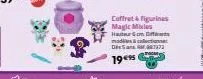 19€  coffret & figurines magic mixles hauteur diff madilws clertonnet  d57372 