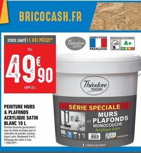 STOCK LIMITÉ ! 1 431 PIÈCES* TO L  49.90  4€99 LE L  PEINTURE MURS & PLAFONDS ACRYLIQUE SATIN BLANC 10 L  Peinture bicouche garnissante à base de résine acrylique pour la réalisation de grandes surfac