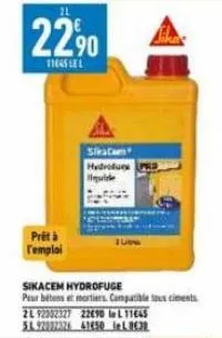 2290  11845 lel  prêt à t'emploi  sikacom hydrofues prd quide  sikacem hydrofuge  pear betons et mortiers. compatible tous ciments 