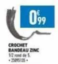 crochet bandeau zinc 1/2 rond de 25895135 