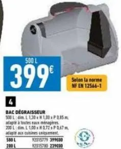 500 l  399€  selon la norme nf en 12566-1 