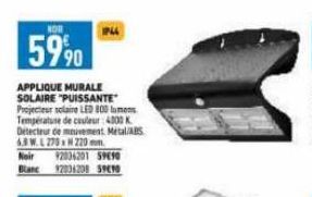 59%  APPLIQUE MURALE SOLAIRE "PUISSANTE  Noir  Blanc  Projecteur solaire LED 800 lumen Température de couleur: 4000 K Detecteur de mouvement Metal 6.3 WL 270x220 mm.  IP44  92036201 59690 2036208 59 