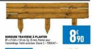 BORDURE TRAVERSE À PLANTER 87x21/40 x 110 cm Ep. 35 mm. Pointer pour  Tassemblage Trainé autoclave. Classe 3-92834347- 890 