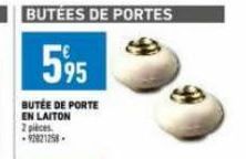 BUTÉES DE PORTES  595  BUTÉE DE PORTE EN LAITON 2 pièces -92021258-