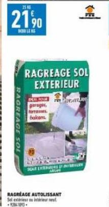 RAGREAGE SOL  RAGREAGE SOL EXTERIEUR  IGAL POUR  garages, Norrasses bakcom  SOLE LETEURS pr  RAGRÉAGE AUTOLISSANT Sel extérieur ou intérieur net +92061093- TE  ALAN 