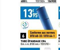 1395  6 TUBE ÉPANDAGE CR4  Dim. 4 m. 0100 mm.- 92015783-