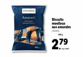 italiamo  amaretti  soft coke almond floo  800  biscuits moelleux aux amandes  wg000122  400 g  27.⁹9⁹ 