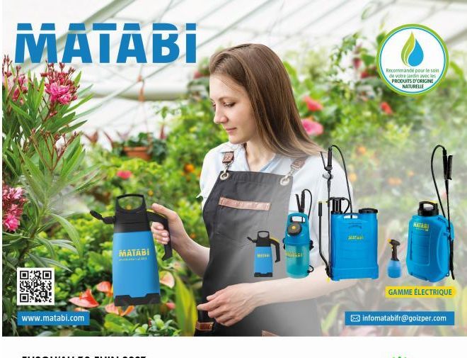 MATABI  00  FAX  X-CO  www.matabi.com  MATABI  MINK  NOTARE  Haradi  Recommande pour le soin de votre jardin avec les PRODUITS D'ORIGINE NATURELLE  KATARI  GAMME ÉLECTRIQUE  infomatabifr@goizper.com  