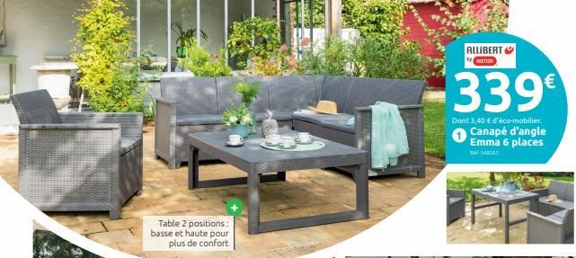 Table 2 positions: basse et haute pour plus de confort  ALLIBERT yaren  339€  Dont 3,40 € d'éco-mobilier. Canapé d'angle Emma 6 places  548261 