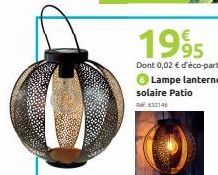 1995  Dont 0,02 € d'éco-part.  Lampe lanterne solaire Patio 612146 