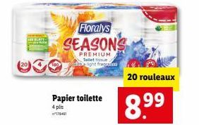 (20)  Floralys SEASONS  PREMIUM Toilet tissue the light frega  Papier toilette 4 plis 1784  20 rouleaux  8.⁹⁹ 