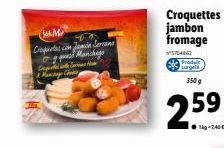 C  1 Manchage Ch  (M Croquetas con es Manchego  Croquettes jambon fromage  5704862 