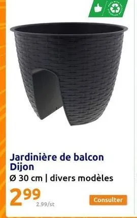 jardinière de balcon dijon  ø 30 cm | divers modèles  299⁹  2.99/st 