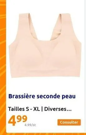 brassière seconde peau  tailles s-xl | diverses...  4.⁹⁹  4.99/st 