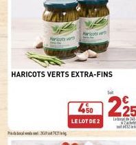 Haricots ver  Pradlicneolume 2007  HARICOTS VERTS EXTRA-FINS  450 225  LE LOT DE 2  Lebo  achte 