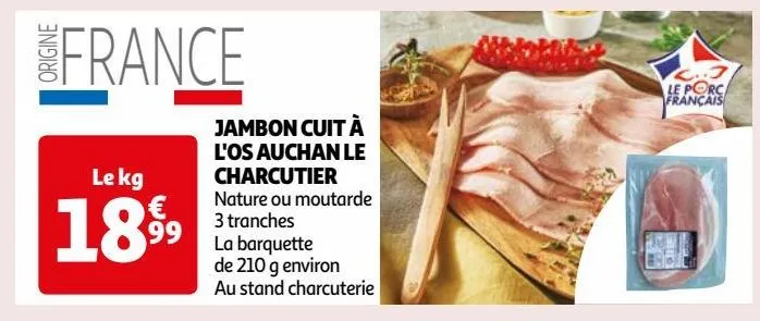 jambon cuit à l'os auchan le charcutier