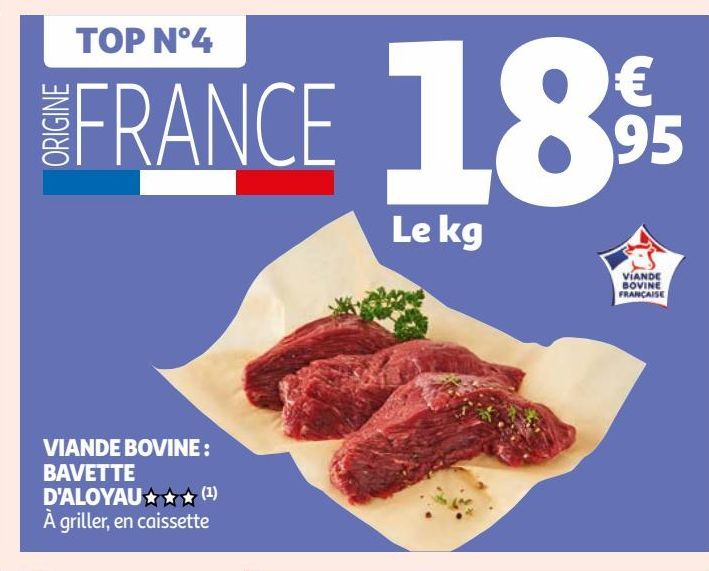 VIANDE BOVINE : BAVETTE D'ALOYAU